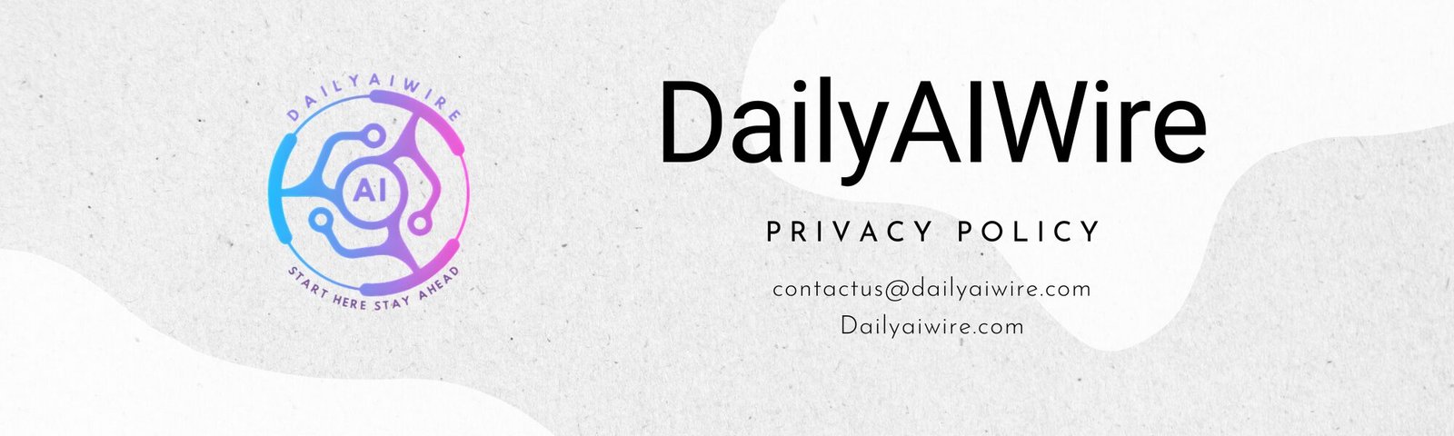 Privacy Policy DailyAIwire